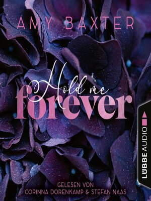 cover image of Hold me forever--Now and Forever-Reihe, Teil 1